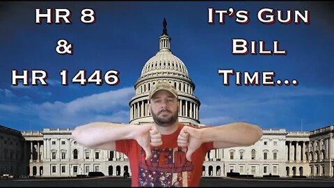 New Gun Bills introduced!... HR 8 & HR 1446... HERE WE GO...