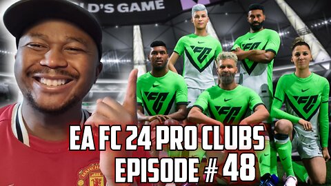 TAKING ON EA FC 24 PRO CLUBS!! EP #48