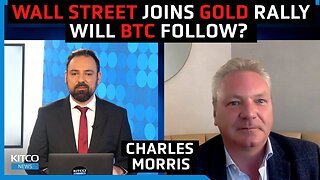 Gold hits 'bull market' as Bitcoin hits bottom: Charles Morris explains what happens next