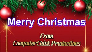 Merry Christmas 🎄 From ComputerChick Productions