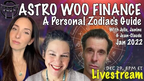 🌟 ✴️💫SPECIAL LIVE ! ASTRO WOO FINANCE; NEW CONCEPT SHOW! JANINE, JULIE & JEAN-CLAUDE