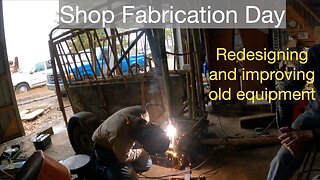 Shop Fabrication Day, You can redesign and improve old equipment