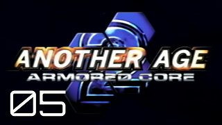 Armored Core 2 Another Age [P5]