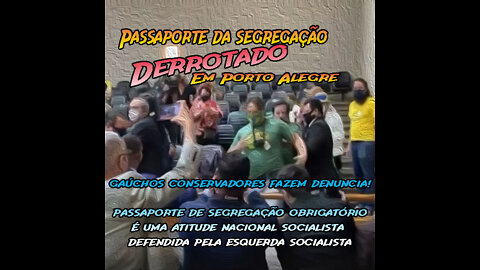 Passaporte da segregação derrotado em Porto Alegre