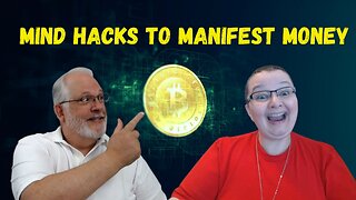 Mind Hacks To Manifest Money