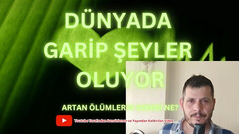 Dünyada Garip Şeyler Oluyor Ancak Kimse Konuşturulmuyor Sansür Konuluyor