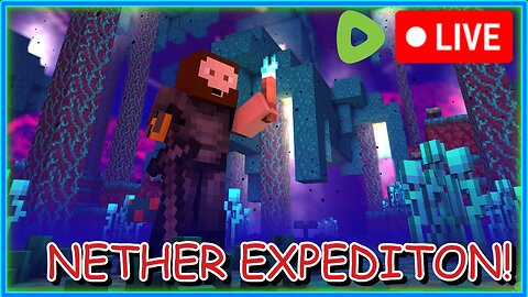 NETHER EXPEDITION! Shenanigang SMP