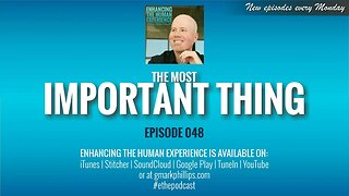 The Most Important Thing | ETHX 048