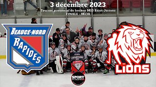 Faits saillants - Match du 3 décembre 2023 - Finale M13B Tournoi provincial de hockey de St-Jérôme