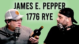 I CAN'T BELIEVE WE'VE NEVER BOUGHT: James E. Pepper 1776 Rye
