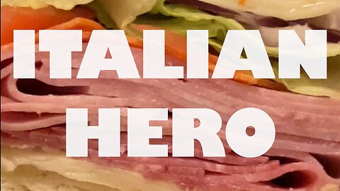 How to Make an Italian Hero