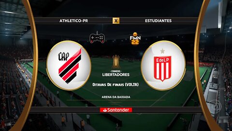 Libertadores 2022 - Atletico PR x Estudiantes | Quartas de finais (Ida) | FIFA 22 SIMULAÇÃO