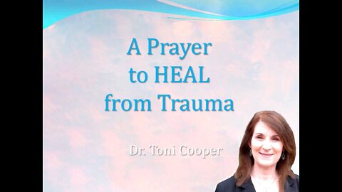 Healing Prayer | A Prayer to Heal from Trauma