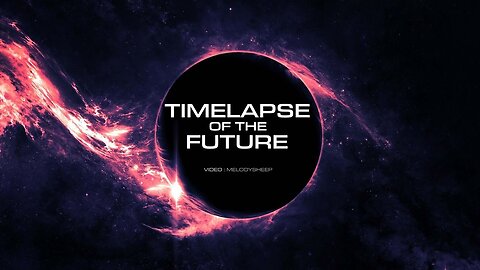 Timelapse of Future Technology 2 (Sci-Fi Documentary)