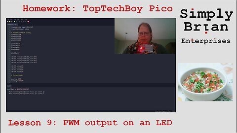 Homework Solution: TopTechBoy Pi Pico, Lesson #9: PWM output on an LED
