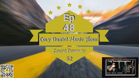 Cory Daniel music hour episode 48