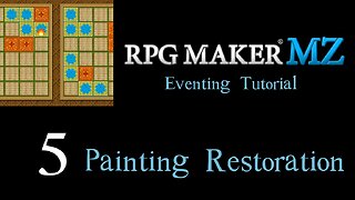 Painting Restoration – RPG Maker MZ Eventing Tutorial