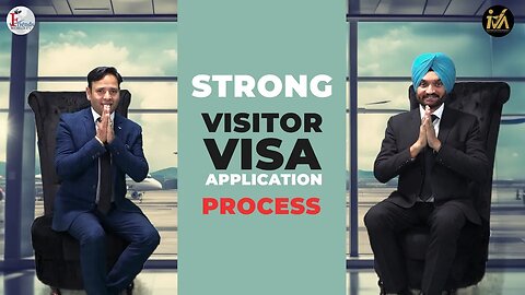 Enhance your Visitor Visa Application | VisaAdvisers