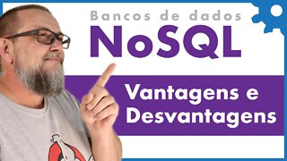 Banco de Dados NoSQL - Vantagens e Desvantagens - #26