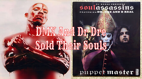 DMX And Dr Dre Sold Their Souls