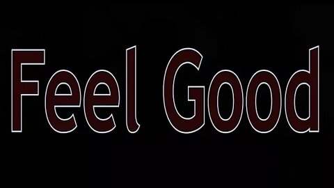 Feel Good!