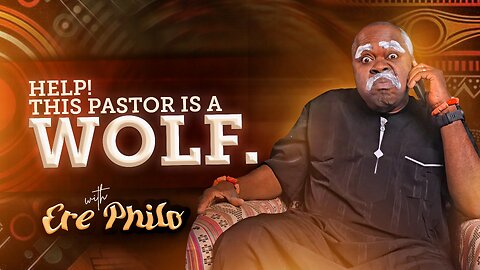 HELP! THIS PASTOR IS A WOLF