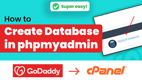 How to create database in phpMyAdmin in GoDaddy cPanel