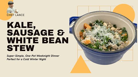 One-Pot Kale, Sausage & White Bean Stew