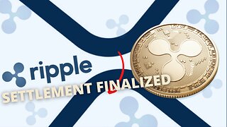 Ripple Settlement Finalized