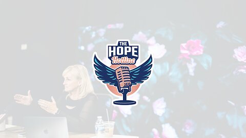 The Hope Hotline | S01-E36 | 05-19-23