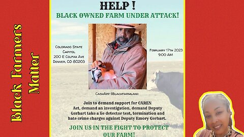 ‼️CALL TO ACTION Black Farmers Matter | C.A.R.E.N. Act @ The Colorado Capitol Feb 17th Denver CO