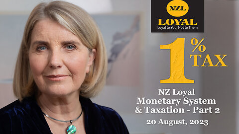 The 1% Transaction TAX! | New Zealand LOYAL