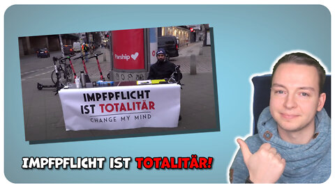 Impfpflicht ist totalitär - Change my Mind | Reaction-Video