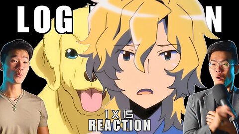 Golden Retriever RIZZ - Log Horizon Episode Episode 15 Reaction