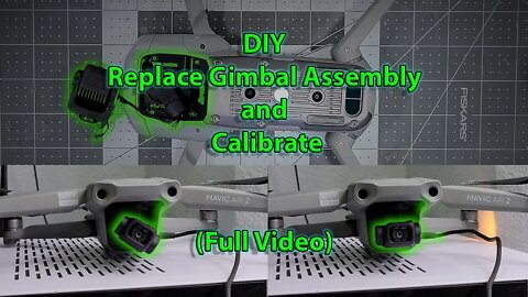 DIY: Mavic Air 2 Gimbal Assembly Replacement and Calibration (Full Video)