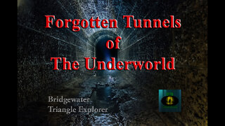 Forgotten Tunnels of The Underworld