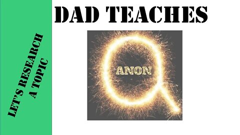 Let's research a topic QAnon