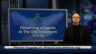 Discerning of Spirits, Part 16: Holy Spirit in Old Testament