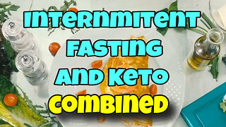 When combined, intermittent fasting and the keto diet