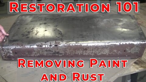 Restoration 101: Removing Paint and Rust
