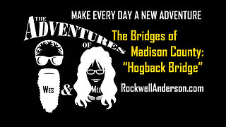 The Bridges of Madison County - Hogback Bridge