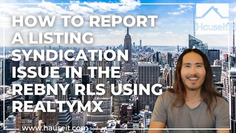 How to Report a Listing Syndication Issue in the REBNY RLS using RealtyMX