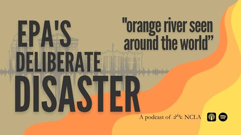 EPA’s “Orange River” Disaster; NCLA Calls for Full Sixth Circuit to Reconsider FDIC ALJ Protections