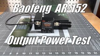 Baofeng AR-152 Output Power Test