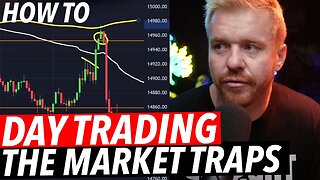 Day Trading the Market Traps!