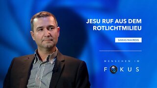 Jesu Ruf aus dem Rotlichtmilieu # Sawas Makridis # Menschen im Fokus