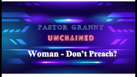 Woman, Do Not Preach
