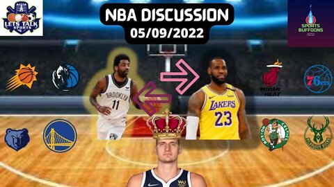 NBA PLAYOFF DISCUSSION | 05.09.2022