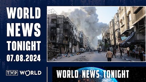 07.08.2024 | World News Tonight