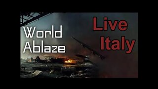 Hearts of Iron IV World Ablaze mod Italy - Live